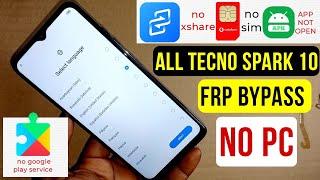 Tecno Spark 10c Kl5k Kl5Q Frp BypassGoogle Account Remove Without Pc   App Not Open No Xshare