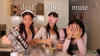 BAKING BLIND DEAF MUTE *gone wrong*