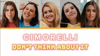 Cimorelli - Dont Think About It Lyrics