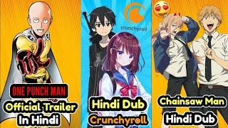 One Punch Man Hindi Trailer New Anime Hindi dub Crunchyroll Chainsaw Man Hindi 