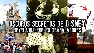 Oscuros secretos de DISNEY revelados por ex trabajadores