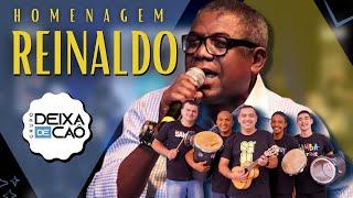 GRUPO DEIXA DE CAO HOMENAGEIA REINALDO - Sim é Samba