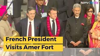 French President Emmanuel Macron Visits Amer Fort In Jaipur Receives A Warm Welcome