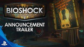 BioShock The Collection Announcement Trailer  PS4