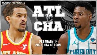 Atlanta Hawks vs Charlotte Hornets Full Game Highlights  Feb 14  2024 NBA Season