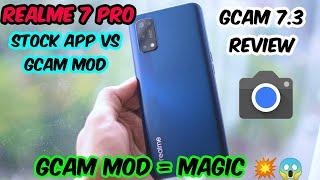 REALME 7 PRO GCAM 7.3 Detailed Review  GCAM Vs STOCK CAMERA APP  Amazing RESULTS