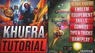 Khufra Tutorial  Global Hero guide Emblem Best Build Skill Combo Tips & Trick  Mobile Legends