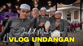 VLOG UNDANGAN JADID MUAZZAM