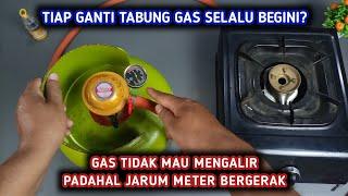 TERBARU Cara Memperbaiki Kompor Gas Susah Hidup TIAP GANTI TABUNG GAS