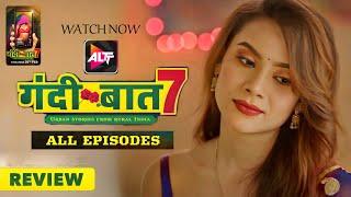 Gandi Baat  Season 7  All Episodes Review  Official Series  Altt App Series  Full Of Fantasy 