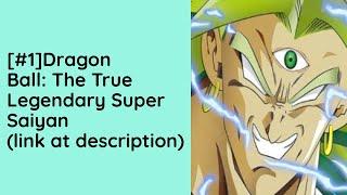 C1 Dragon Ball The True Legendary Super Saiyan - Meralman audiobooks audio novelfull