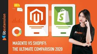 Shopify vs Magento Comparison Top 6 Huge Differences To Consider