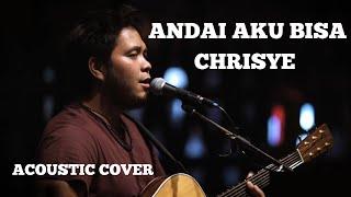 CHRISYE - ANDAI AKU BISA LIVE ACOUSTIC COVER BY IBRANI PANDEAN