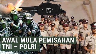 Melihat Awal Mula Pemisahan TNI-Polri Akhir Cerita Dwifungsi ABRI