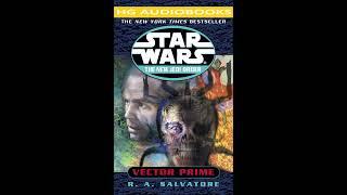 STAR WARS The New Jedi Order Vector Prime - Part 1 of 2 - Full Unabridged Audiobook NJO BOOK 1