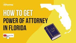 How to Get Power of Attorney in Florida - Signing Requirements - EXPLAINED