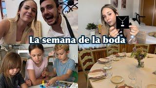 LA SEMANA de la BODA 