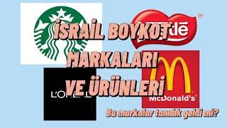 İSRAİL BOYKOT ÜRÜNLERİ NELERDİR?