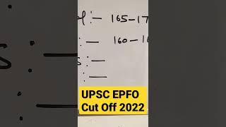 UPSC EPFO Expected Cut Off 2022  UPSC EPFO Cut Off