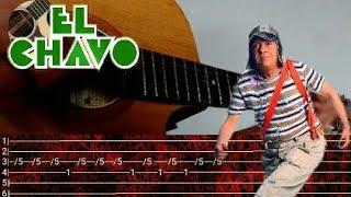 El Chavo Del 8 Guitarra Tutorial  The Chavo of the 8 Guitar Tutorial  TABS