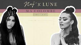 NEJ - Ma Colombe x Lune German Remix