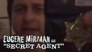 Eugene Mirman - Secret Agent