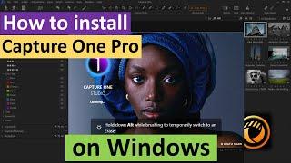 How to Download and Install Capture One Pro on Windows