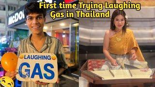 First time trying Laughing Gas in Thailand 