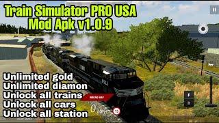 Train Simulator PRO USA mod apk v1.0.9_New Update 2023_unlimited coins unlimited diamons