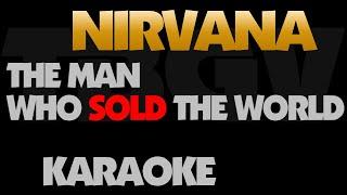 Nirvana - The Man Who Sold The World. Karaoke