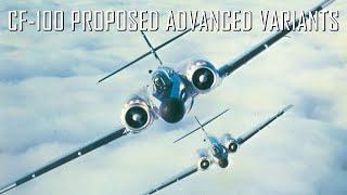 Proposed Advanced Variants of the Avro Canada CF-100 Canuck