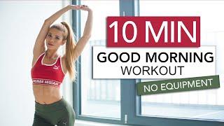 10 MIN GOOD MORNING WORKOUT - Stretch & Train  No Equipment  Pamela Reif