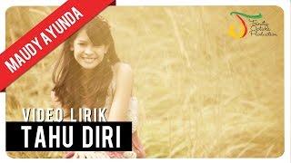 Maudy Ayunda - Tahu Diri  Video Lirik