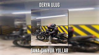 Derya Uluğ - Sana Çıkıyor Yollar Speed Up