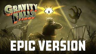 Gravity Falls Theme  EPIC CINEMATIC VERSION