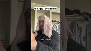 the “gay” best friend #shorts #comedy #funny