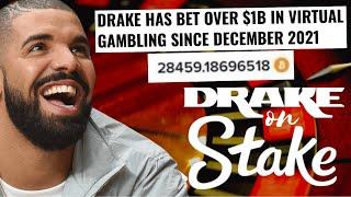 Drakes Billion Dollar Gambling Habit