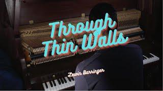 Through Thin Walls - Lewin Barringer #MusicMonday