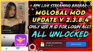 MGLOBAL MOD NEW UPDATE APRL 2024 ALL UNLOK ROOM USE M ID FOR LGN ACC LATEST VERSION 2.3.8.4