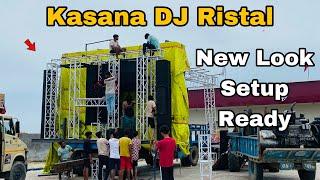 Kasana DJ Ristal New Look Setup Ready in Kawad Yatra 2024 Haridwar  40 Bass Setup Kasana DJ