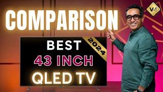 Best 43 Inch 4K TV 2024  Best TV 2024  Best 4K QLED TV