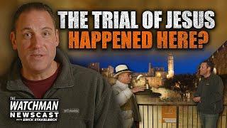 Was the Trial of Jesus Held at THIS Ancient Jerusalem Site? INSIDE Davids Tower  Watchman Newscast