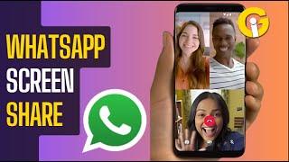 How to SHARE your screen during WHATSAPP video call