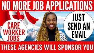 Agencies In Canada Hiring Overseas Care Workers With Visa Sponsorship  LMIA Approved Jobs