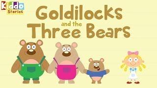 Fairy Tales as Short Bedtime Stories The Story of Goldilocks and The 3 Bears