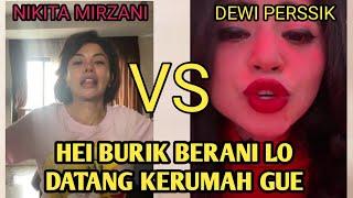 LIVE IG UPDATE PERSETERUAN NIKITA MIRZANI VS DEWI PERSIK MAKIN MEMANAS