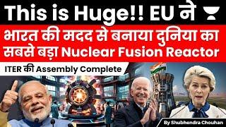Worlds largest nuclear fusion reactor is finally completed  India Supply Important Cryostat
