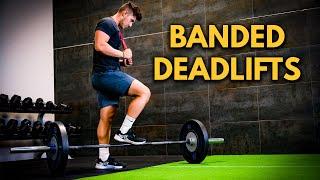 Banded Deadlifts How To Tips & Applications TRY THIS