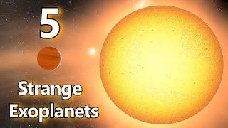 5 Bizarre Exoplanets That Will Blow Your Mind