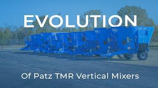 Evolution of Patz TMR Vertical Mixers  VERTICAL MIXERS